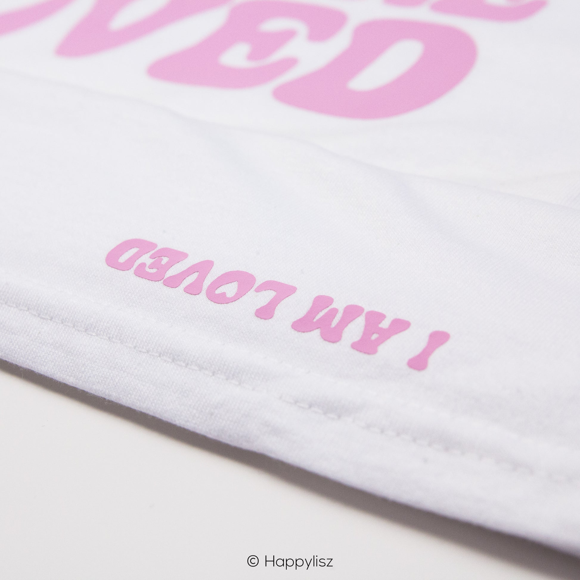 You Are Loved - T-Shirt - White - Hem Text